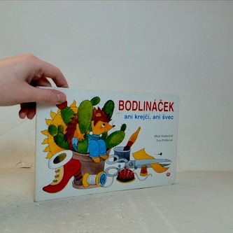 Bodlináček ani krejčí,ani švec