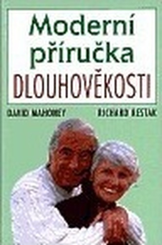 Moderní příručka dlouhověkosti