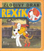 Rexík Zlobivý drak
