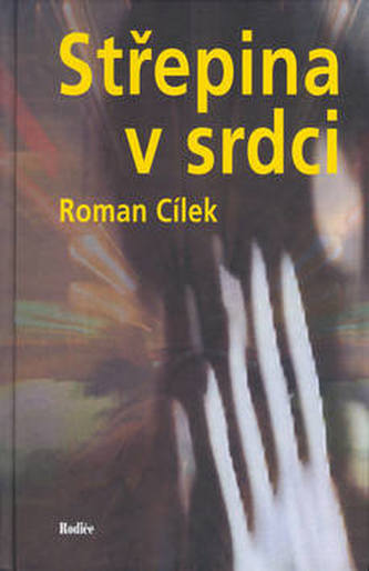 Střepina v srdci