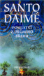 Santo Daimé - poselství z druhého břehu