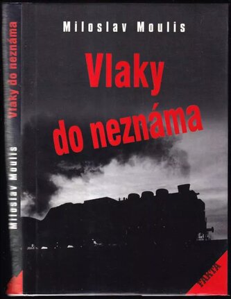 Vlaky do neznáma