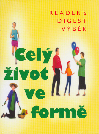 Celý život ve formě