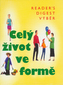 Celý život ve formě
