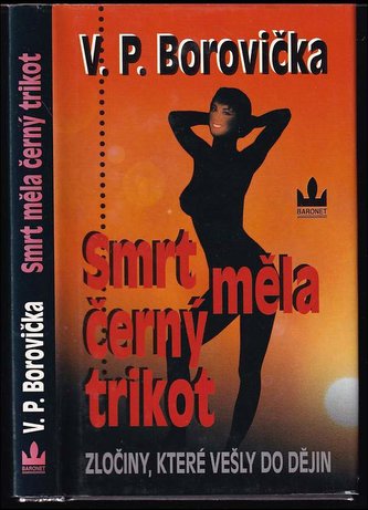 Smrt měla černý trikot