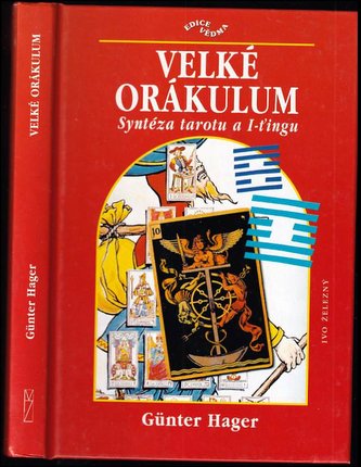 Velké orákulum Syntéza tarotu