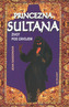 Princezna Sultana - život pod závojem