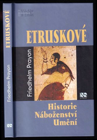Etruskové - historie, náboženství, umění