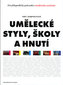 Umělecké styly, školy a hnutí