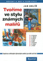 Tvoříme ve stylu známých malíř