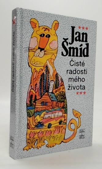 Čisté radosti mého života