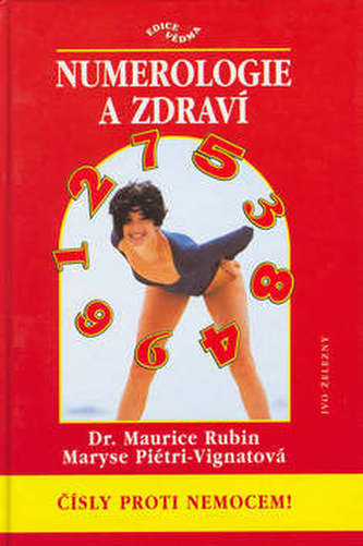 Numerologie a zdraví-čísly...