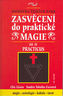 Zasvěcení do prakt.magie IV.