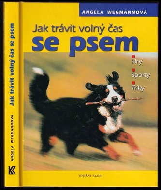 Jak trávit volný čas se psem