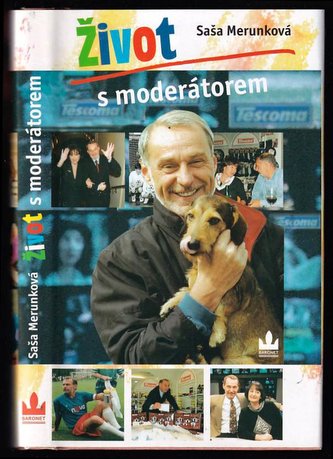 Život s moderátorem