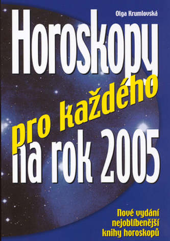 Horoskopy pro každého na rok 2005