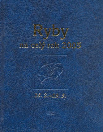Horoskopy Ryby na celý rok 2005