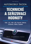 Automobily Škoda Technické a seřizovací hodnoty