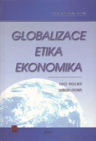 Globalizace, etika, ekonomika