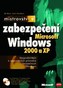 Mistrovství v zabezpečení Microsoft Windows 2000 a XP + CD