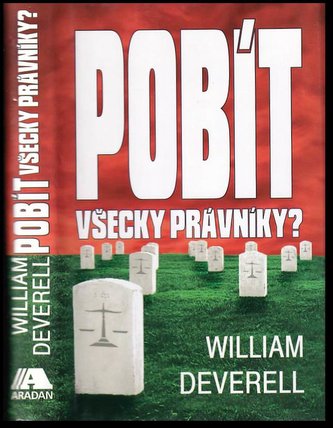 Pobít všechny právníky?