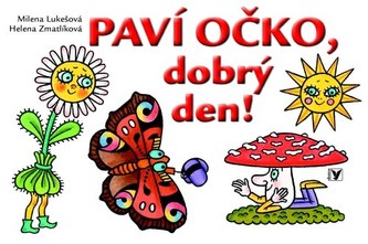 Paví očko, dobrý den!