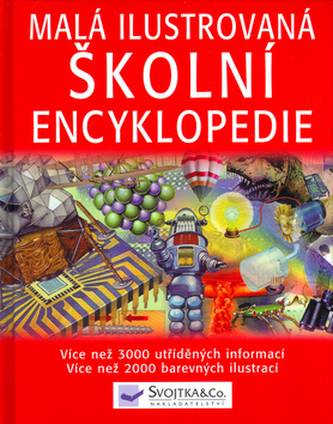 Malá ilustrovaná školní encyklopedie