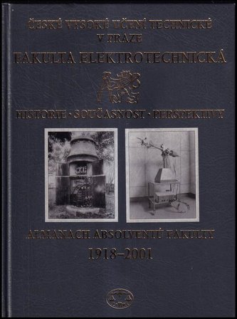Almanach Fakulty elektrotechnicé ČVUT I.