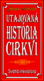 Utajovaná historia cirkvi