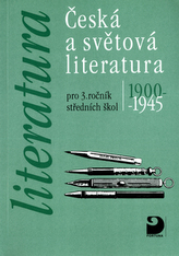 Česká a světová literatura pro 3. ročník středních škol