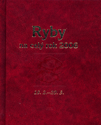 Horoskopy na celý rok 2006 Ryby