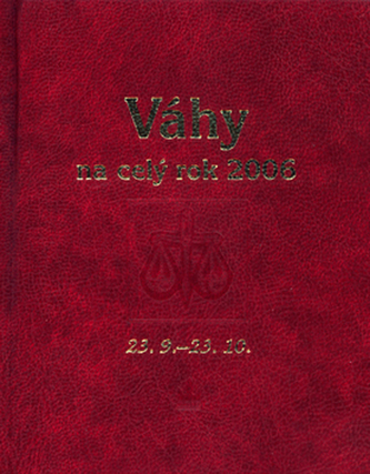 Horoskopy na celý rok 2006 Váhy
