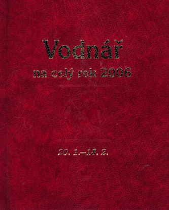 Horoskopy na celý rok 2006 Vodnář