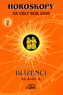 Horoskopy na celý rok 2006 Blíženci