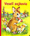 Veselí zajkovia