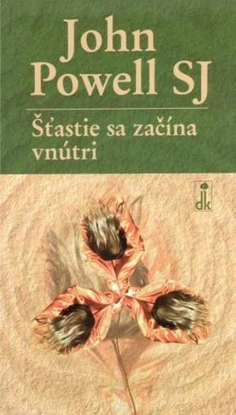 Šťastie sa začína vnútri