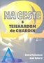 Na ceste s Teilhardom de Chardin
