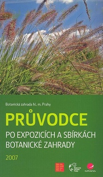 Průvodce po expozicích a sbírkách Botanické zahrady