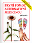 První pomoc alternativní medicínou