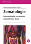 Somatologie - Pracovní sešit pro SZŠ