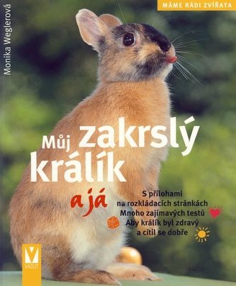 Můj zakrslý králík a já