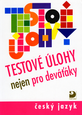 Testové úlohy nejen pro deváťáky
