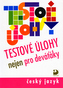 Testové úlohy nejen pro deváťáky