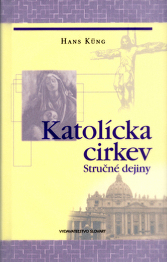 Katolícka cirkev Stručné dejiny
