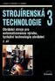 Strojírenská technologie 3/ 2. díl