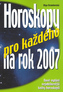 Horoskopy pro každého na 2007