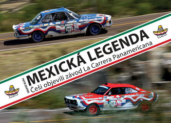Mexická legenda - Češi objevili závod La Carrera Panamericana