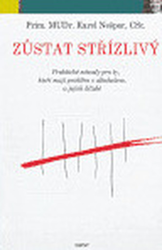 Zůstat střízlivý