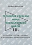 Technické kreslení podle mezinárodních norem III.