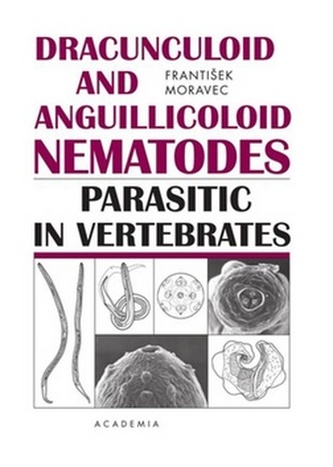 Dracunculoid and anguillicoloid nematodes parasitic in vertebrates Dracunculoid and anguillicoloid nematodes parasitic in vertebrates
